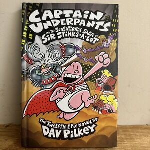 Captain Underpants and the Sensational‎ Saga of Sir Stinks-A-Lot (Cap - Like NEW